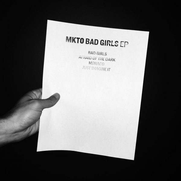 Novo EP do MKTO estreia no dia 24 de Julho e vai se chamar ‘Bad Girls EP’