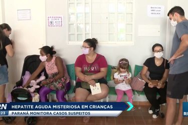 Casos de hepatite aguda em crianças tem origem desconhecida; Paraná monitora casos