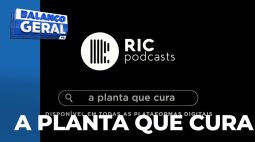 RIC podcast estreia com discussão sobre o uso da cannabis medicinal no Brasil